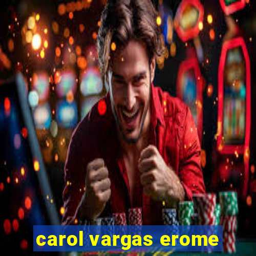 carol vargas erome